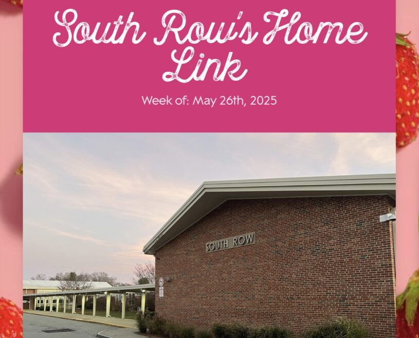 South Row Elementary School Home Link: May 26, 2025